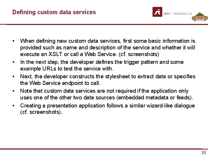 Defining custom data services • • • When defining new custom data services, first