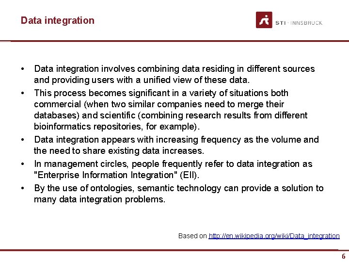 Data integration • • • Data integration involves combining data residing in different sources