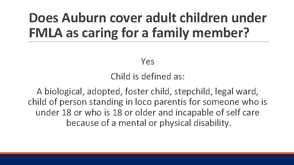 Does Auburn cover adult children under FMLA as caring for a family member? Yes