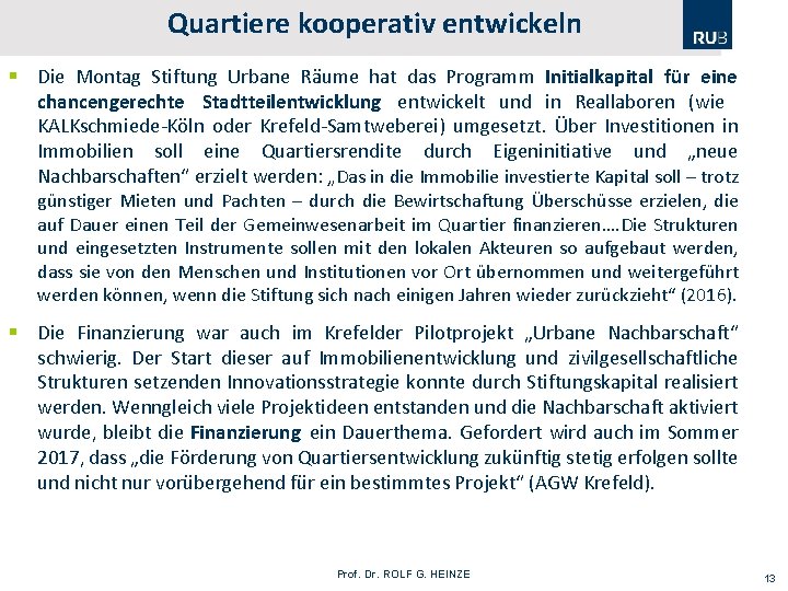 Quartiere kooperativ entwickeln § Die Montag Stiftung Urbane Räume hat das Programm Initialkapital für