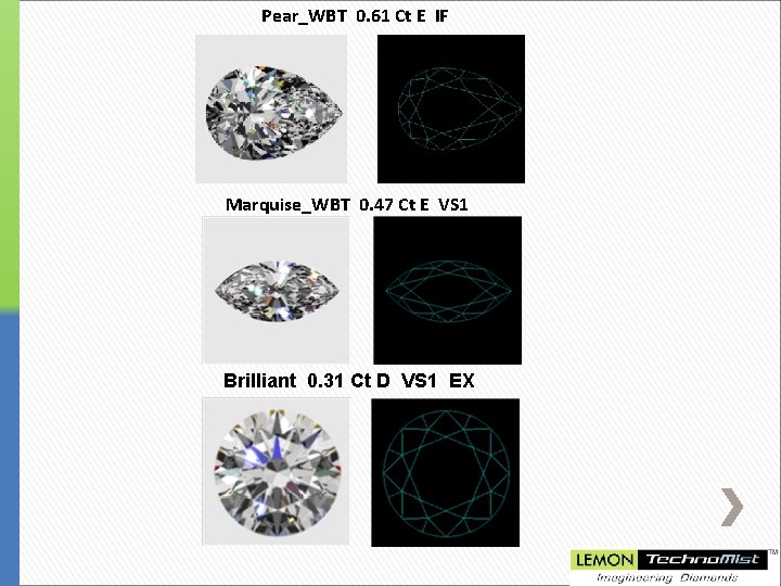 Pear_WBT 0. 61 Ct E IF Marquise_WBT 0. 47 Ct E VS 1 Brilliant