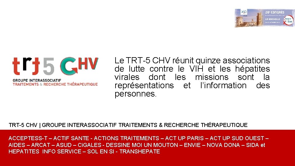 Le TRT-5 CHV réunit quinze associations de lutte contre le VIH et les hépatites
