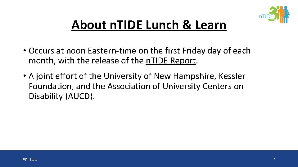 About n. TIDE Lunch & Learn • Occurs at noon Eastern-time on the first