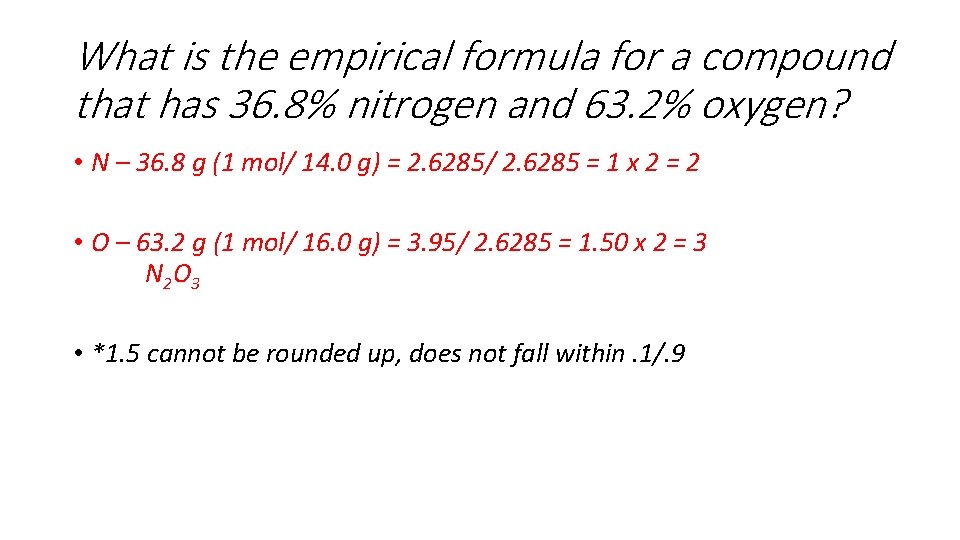 What is the empirical formula for a compound that has 36. 8% nitrogen and