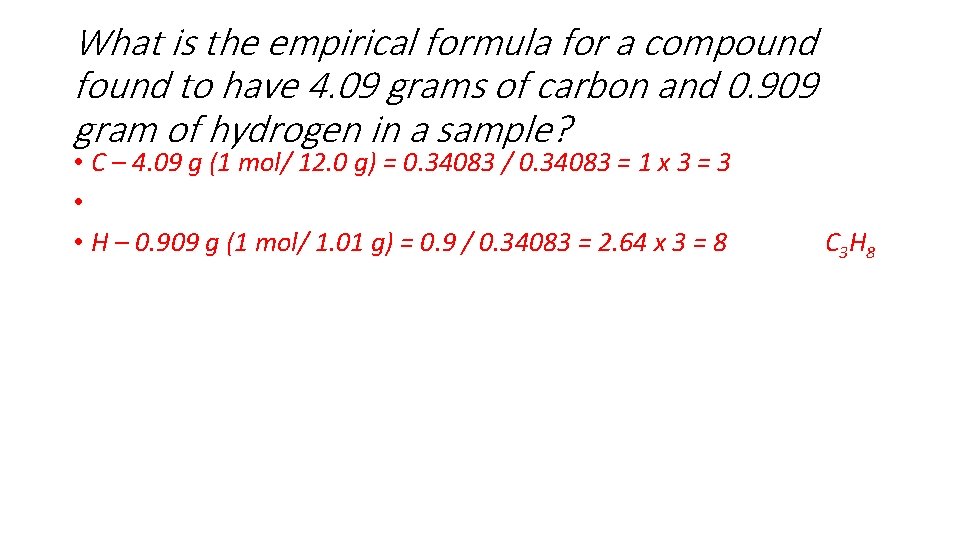 What is the empirical formula for a compound found to have 4. 09 grams