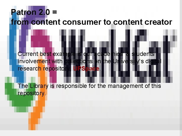 Patron 2. 0 = from content consumer to content creator Current best example is