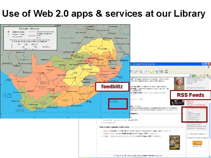 Use of Web 2. 0 apps & services at our Library feedblitz RSS Feeds