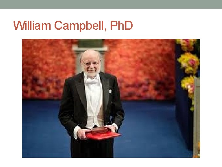 William Campbell, Ph. D 