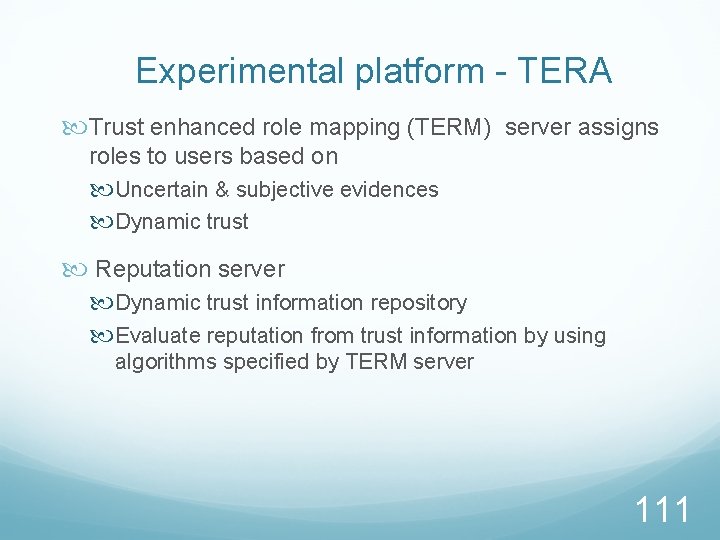Experimental platform - TERA Trust enhanced role mapping (TERM) server assigns roles to users