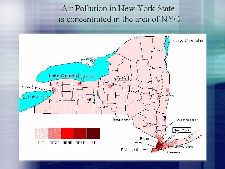 Air Pollution in New York State is concentrated in the area of NYC 
