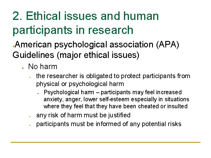 2. Ethical issues and human participants in research American psychological association (APA) Guidelines (major 2. Ethical issues and human participants in research American psychological association (APA) Guidelines (major