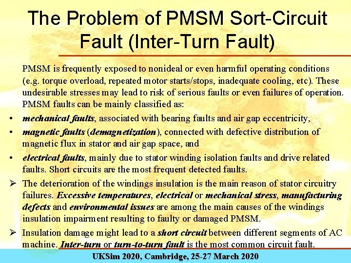 The Problem of PMSM Sort-Circuit Fault (Inter-Turn Fault) • • • Ø Ø PMSM