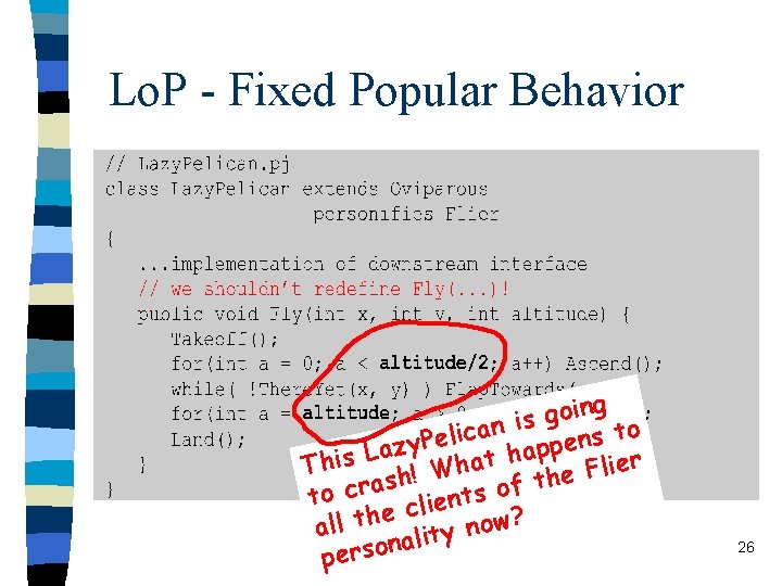 Lo. P - Fixed Popular Behavior n Popular functions’ implementations are final – help