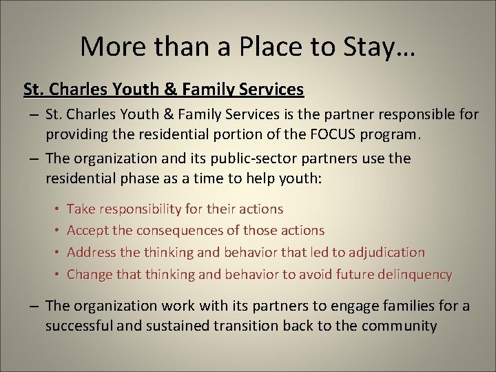 More than a Place to Stay… St. Charles Youth & Family Services – St.