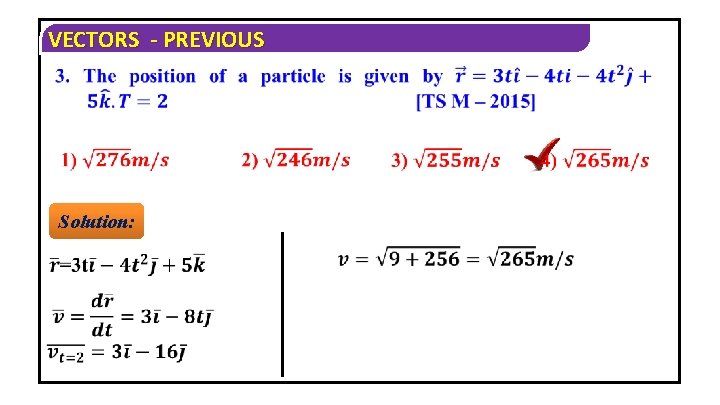 VECTORS - PREVIOUS Solution: 