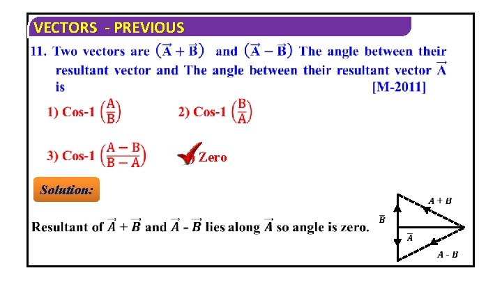 VECTORS - PREVIOUS 4) Zero Solution: 