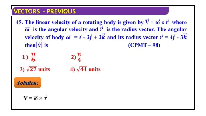 VECTORS - PREVIOUS Solution: 