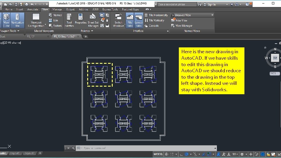 Here is the new drawing in Auto. CAD. If we have skills to edit