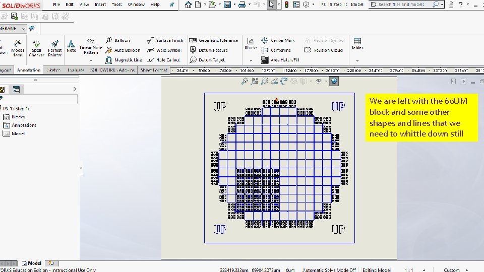 We are left with the 60 UM block and some other shapes and lines