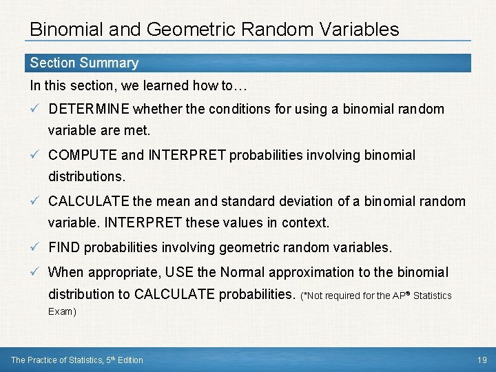 Binomial and Geometric Random Variables Section Summary In this section, we learned how to…
