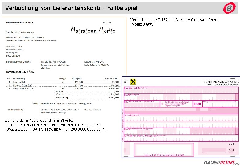 Verbuchung von Lieferantenskonti - Fallbeispiel Verbuchung der E 452 aus Sicht der Sleepwell Gmb.