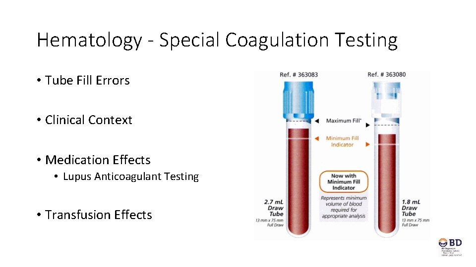 Hematology - Special Coagulation Testing • Tube Fill Errors • Clinical Context • Medication