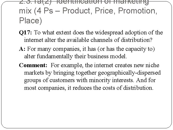 2. 3. 1 a(2) Identification of marketing mix (4 Ps – Product, Price, Promotion,