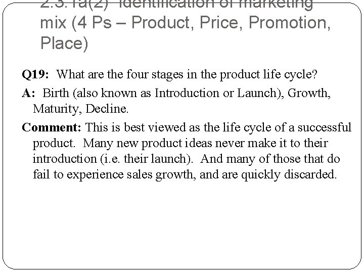 2. 3. 1 a(2) Identification of marketing mix (4 Ps – Product, Price, Promotion,