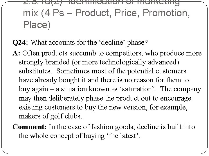 2. 3. 1 a(2) Identification of marketing mix (4 Ps – Product, Price, Promotion,