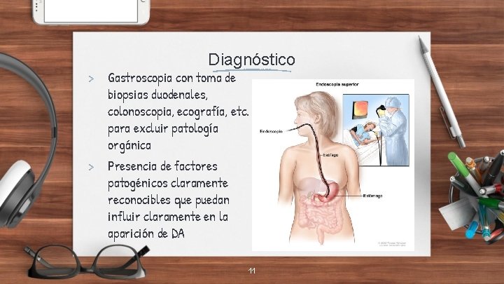 Diagnóstico > Gastroscopia con toma de biopsias duodenales, colonoscopia, ecografía, etc. para excluir patología