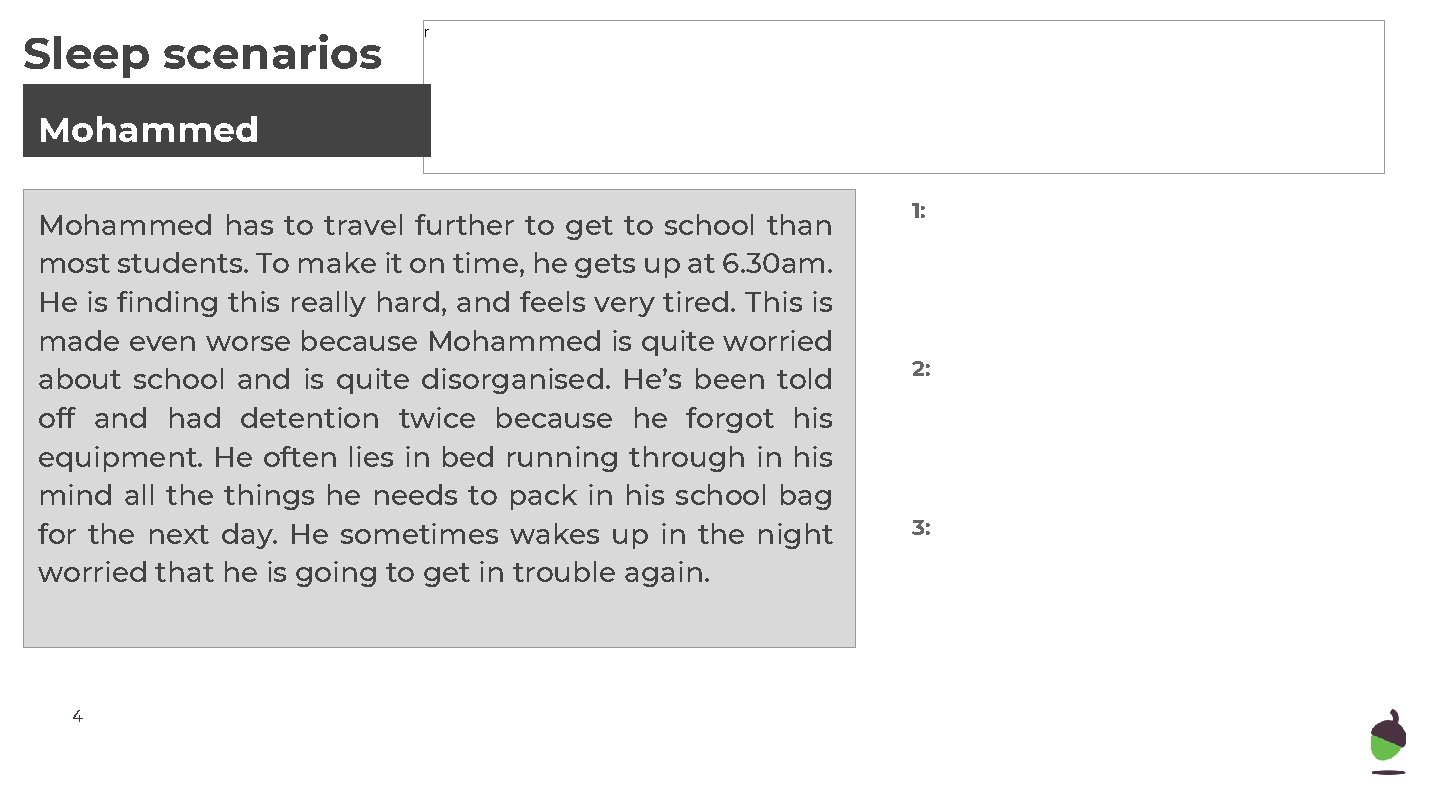 Sleep scenarios r Mohammed has to travel further to get to school than most