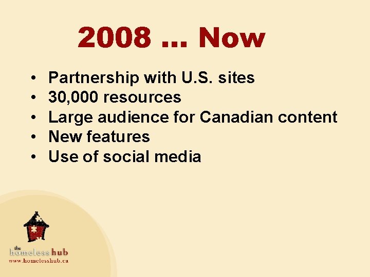 2008 … Now • • • Partnership with U. S. sites 30, 000 resources