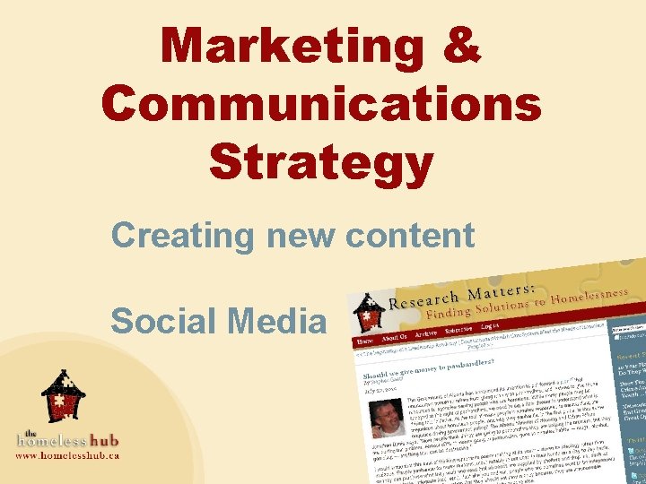 Marketing & Communications Strategy Creating new content Social Media 