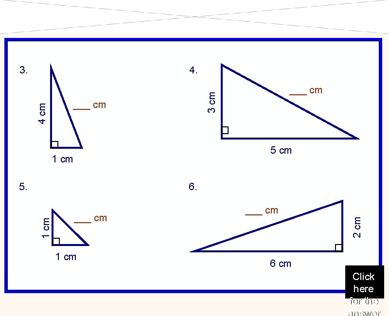 4. ___ cm 3 cm 4 cm 3. ___ cm 5 cm 1 cm