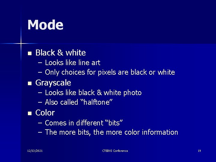 Mode n Black & white – Looks like line art – Only choices for Mode n Black & white – Looks like line art – Only choices for
