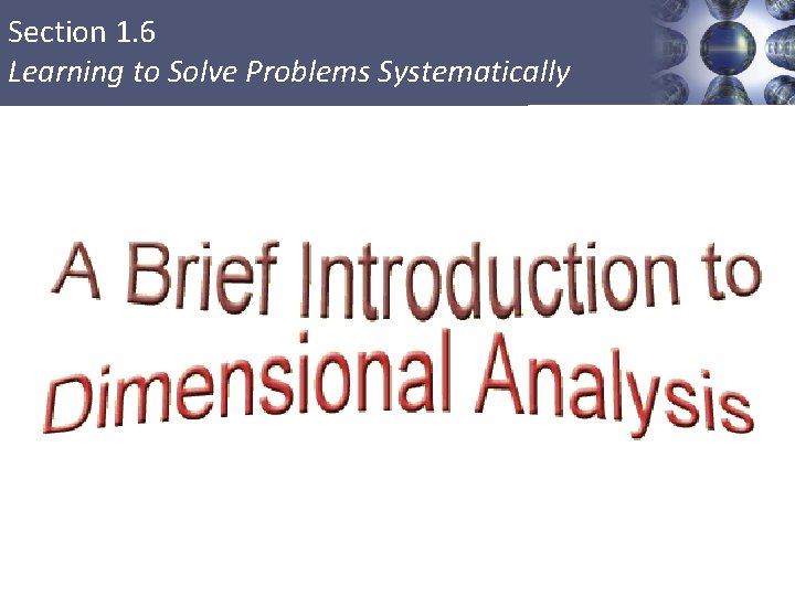 Section 1. 6 Learning to Solve Problems Systematically 