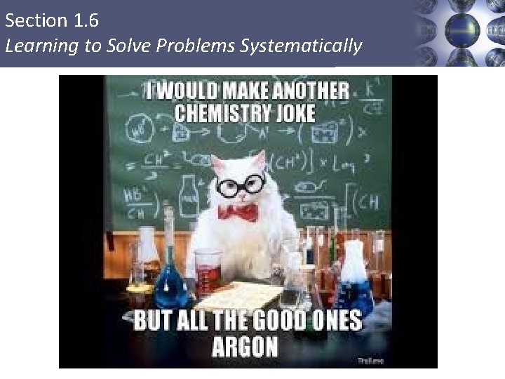 Section 1. 6 Learning to Solve Problems Systematically 