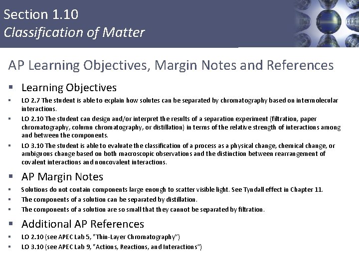 Section 1. 10 Classification of Matter AP Learning Objectives, Margin Notes and References §