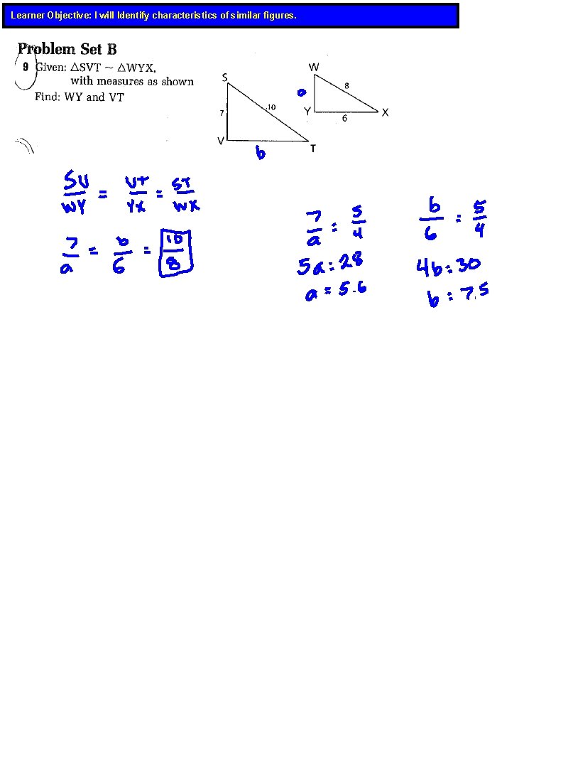 Learner Objective: I will Identify characteristics of similar figures. 