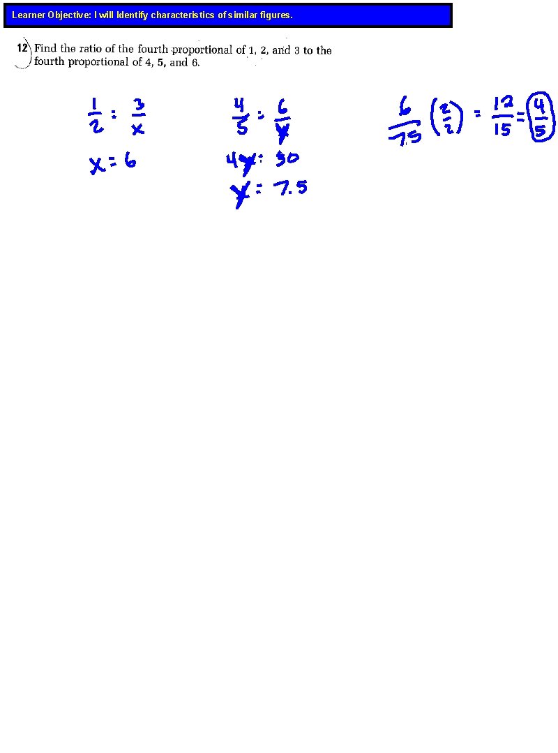 Learner Objective: I will Identify characteristics of similar figures. 