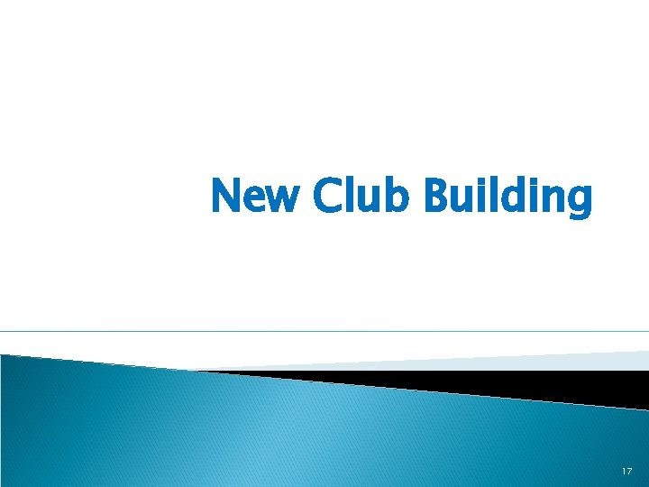 New Club Building 17 