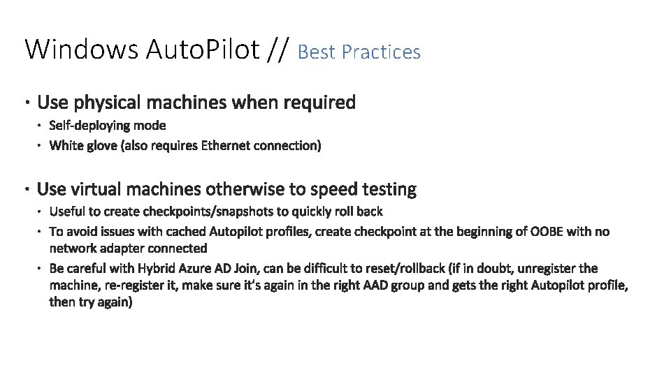 Windows Auto. Pilot // Best Practices 