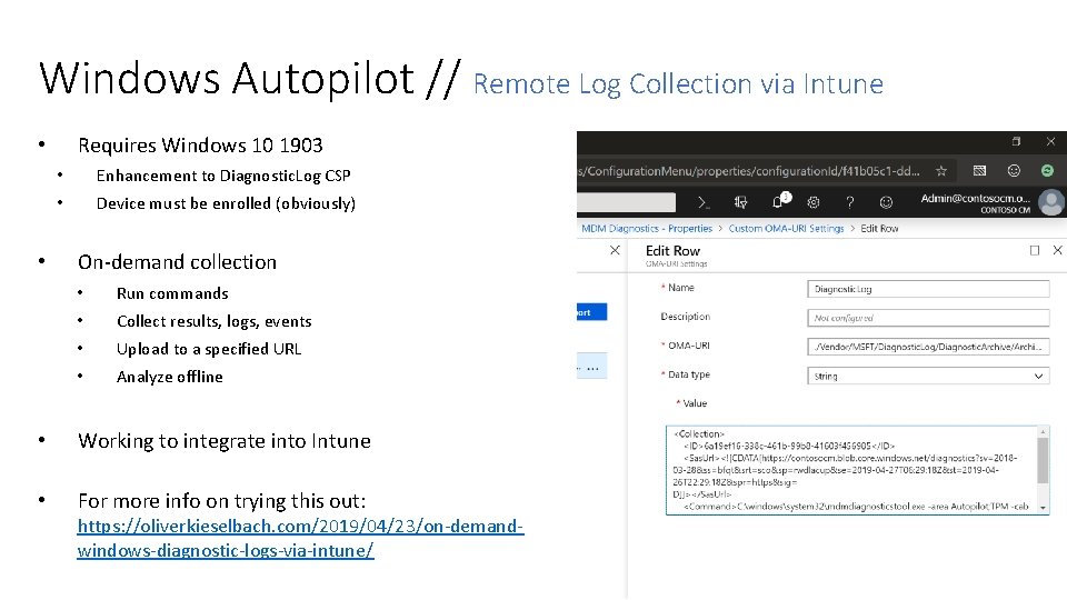 Windows Autopilot // Remote Log Collection via Intune Requires Windows 10 1903 • •