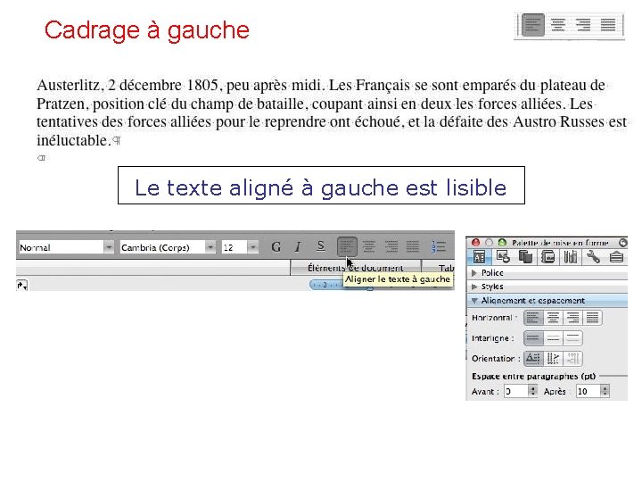 Cadrage à gauche Le texte aligné à gauche est lisible 