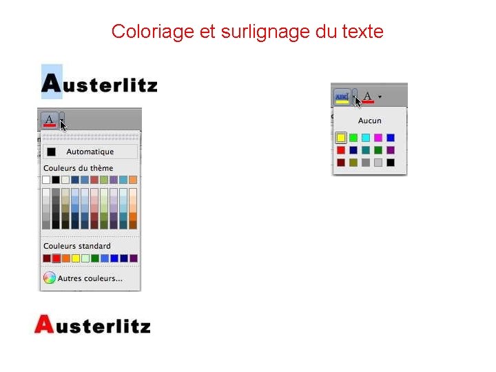 Coloriage et surlignage du texte 