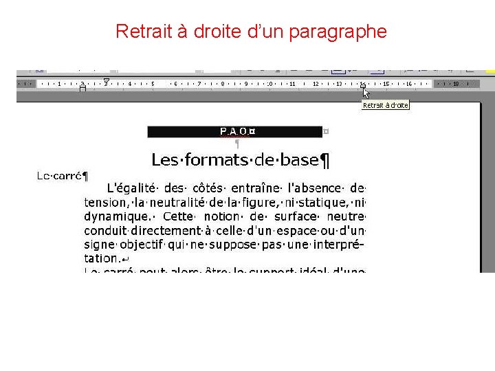 Retrait à droite d’un paragraphe 