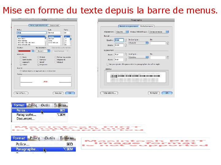 Mise en forme du texte depuis la barre de menus. 