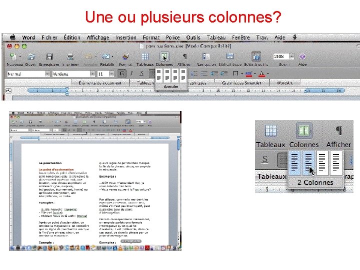 Une ou plusieurs colonnes? 