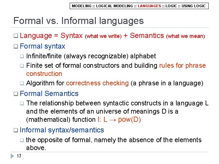 MODELING : : LOGICAL MODELING : : LANGUAGES : : LOGIC : : USING