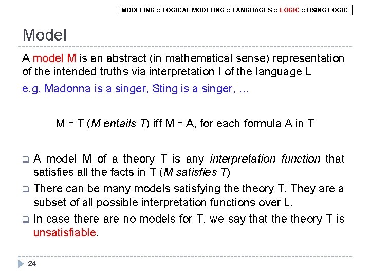 MODELING : : LOGICAL MODELING : : LANGUAGES : : LOGIC : : USING